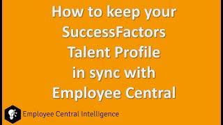 Syncrhonize SuccessFactors Employee Central with your Talent Profile