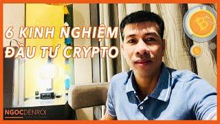 6 kinh nghiệm đầu tư Crypto (tiền điện tử) tích luỹ sau 5 năm | Ngọc Đến Rồi