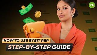 How to Use Bybit P2P: Step-by-Step Guide | How to Buy Cryptocurrency on Bybit P2P at the Best Price?