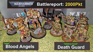 Warhammer 40k Battlereport: Blood Angels vs. Death Guard 2000Pkt 10.Edi deutsch