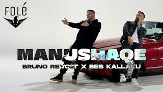 BRUNO REVOLT x BES KALLAKU - MANUSHAQE