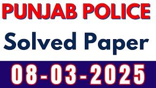 Punjab Police Constable Todays Solved Test Held On 08-03-2025 | Police Constable Solved Papers