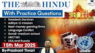 The Hindu Analysis | 15th March 2025 | The Hindu NewsPaper Today With Practice Questions