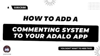 How to add a commenting system to your Adalo APP