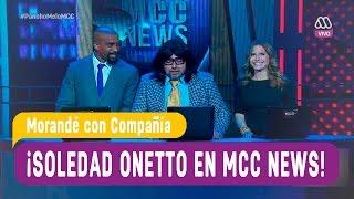 Soledad Onetto en Mcc News - Morandé con Compañía 2016