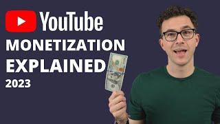 YouTube Monetization Explained: How to Monetize Your Channel in 2023