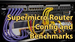 Supermicro Router Configuration and Benchmarks