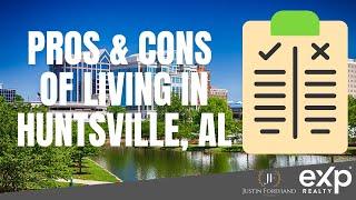 Pros and Cons of Living in Huntsville, AL