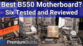 The 6 Best B550 Motherboards for 2022 - REVIEWED