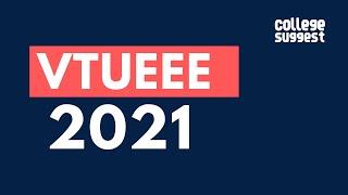 VTUEEE 2021 - Preparation strategy | Exam Pattern | Important dates | how to apply