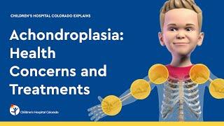 Achondroplasia: Health Concerns and Treatments