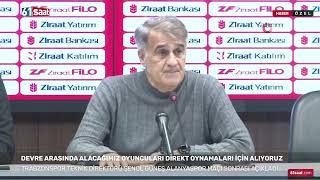 Şenol Güneş'ten transfer için net mesaj!