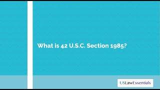 What is 42 USC Section 1985?