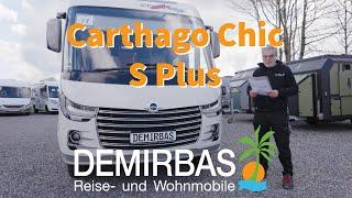 Carthago Chic S Plus - DEMIRBAS GmbH Reise- und Wohnmobile -