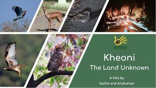 Kheoni : The Land Unknown