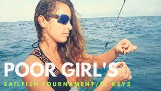 Poor Girl's Sailfish Tournament