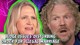 Sister Wives Christine Woolley & Kody Brown "Divorce" Legal Battle, JUDGE ISSUES DISTURBING ORDER