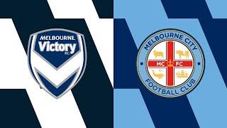 Ninja A-League 2024-25 - Round 2 - Melbourne Victory v Melbourne City