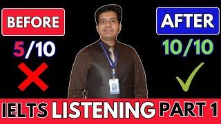 IELTS Listening - Before 5/10 & After 10/10 By Asad Yaqub