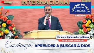 Enseñanza: Aprender a buscar a Dios - 3 de Junio de 2020 - Hno Carlos Alberto Baena - IDMJI