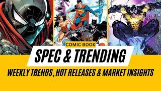 VENOM! JUSTICE LEAGUE! Comic Book Trends, Highlights & New Releases!