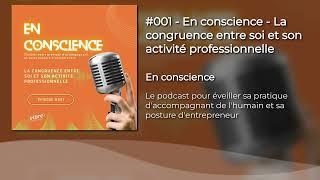 001 - En conscience - La congruence