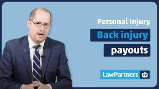 Back injury payouts | Law Partners