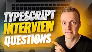 Typescript Interview Questions and Answers - Dominate Your Next Interview