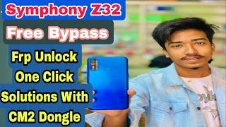 SYMPHONY Z32 FRP BYPASS GOOGLE ACCOUNT BYPASS ONE CLICK SOLUTIONS CM2 DONGLE
