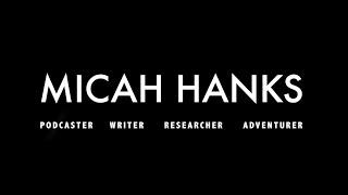 Welcome to the Official YouTube Channel of Micah Hanks