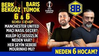 Neden 6 Hocam | Manchester United maçı nasıl geçer? Kulüp içi sessizlik neden? Suçlu Mourinho mu?