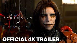 Death Stranding 2: On The Beach NEW Trailer 4K 2025