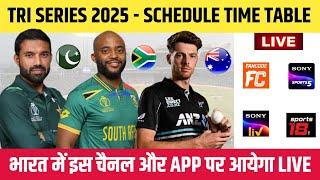 Tri Nation Series 2025 Schedule, Timing & Live Streaming || PAK vs SA vs NZ Tri Series 2025 Schedule