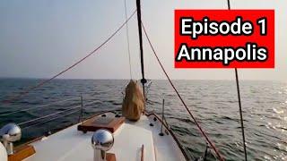 Sailing the Chesapeake Bay, Ep 1: Annapolis