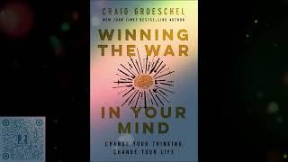 Winning the War in Your Mind by Craig Groeschel 书摘 免费英文有声书 Free Audio Books | Book Summary