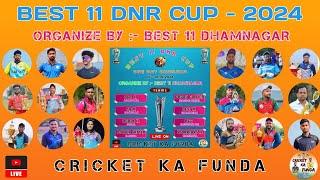 BEST 11 DNR CUP