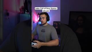 Jeder Call of Duty Spieler aktuell #shorts