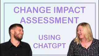 Change Management using ChatGPT: Change Impact Assessments