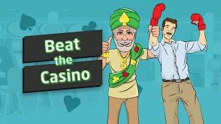 How to Beat the Casino. The Truth About Profiting From Casinos