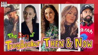 The Story Of Tracy Beaker Then And Now 2023