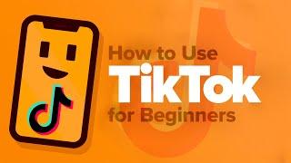 How To Use TikTok App: TikTok Tutorial For Beginners [2023]