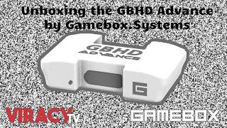 Unboxing the GBHD Advance by Gamebox.Systems