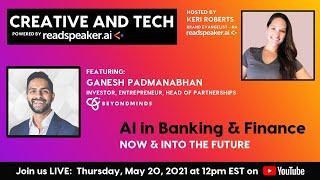 AI Now & Into the Future - Ganesh Padmanabhan, Investor, Entrepreneur, BeyondMindsAI