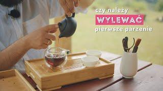 Pierwsze parzenie herbaty - wylać, wylewać czy nie | Czajnikowy.pl