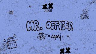 O.B.F & Lasai - Mr Officer