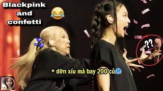 KHI "PHÁO GIẤY CONCERT"  BIẾN THÀNH "ĐẠO CỤ TẤU HÀI" CỦA HẮC HƯỜNG // Blackpink and confetti !