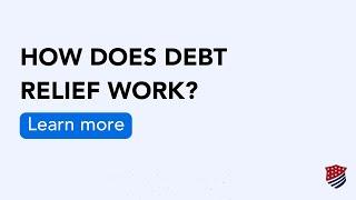 How Debt Relief Works in 4 Life-Changing Steps | National Debt Relief