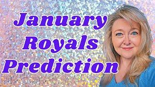 SURPRISING DIRECTION THIS MONTH FOR THE ROYALS. THERE ARE THINGS GOING ON BEHIND CLOSED DOORS!