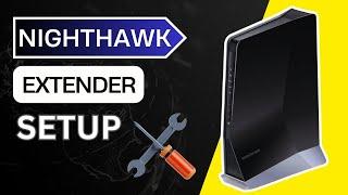 Nighthawk Extender Setup - A Complete Guide