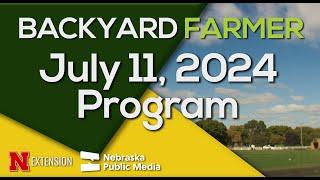 Backyard Farmer July 11, 2024